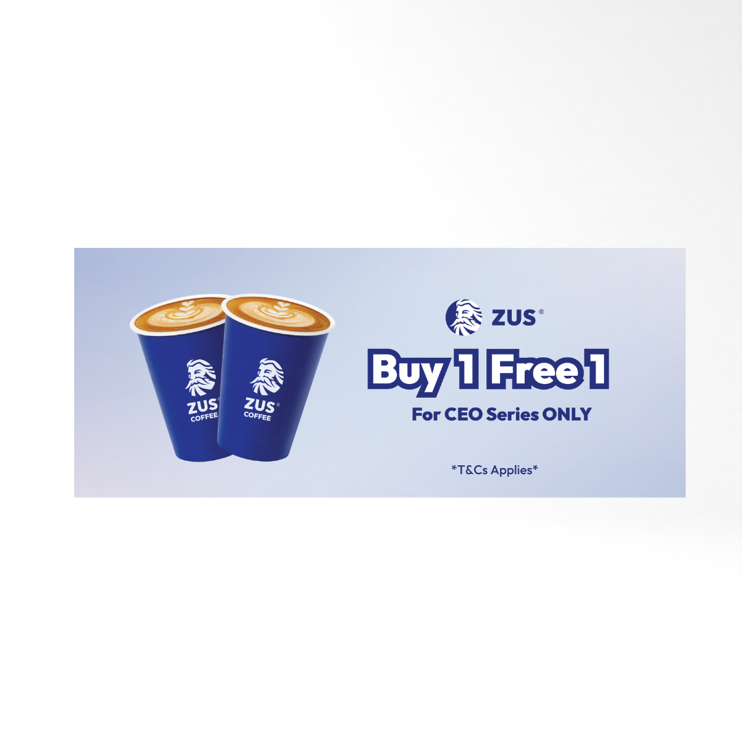 [GWP] [NOT FOR SALE] ZUS Coffee Buy 1 Free 1 Voucher (For CEO Series)